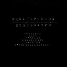 Album cover for Stereotype by Squarepusher